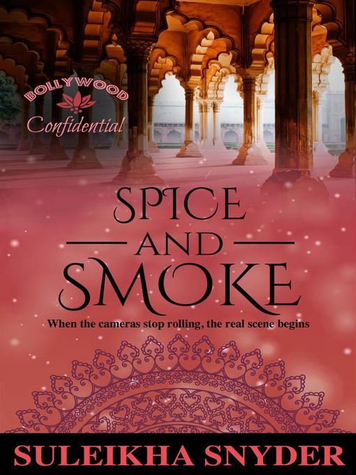 Title details for Spice and Smoke by Suleikha Snyder - Available